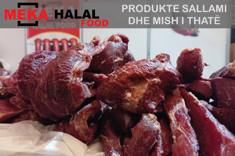 Mish i thate MEKA, Mish i perpunuar Halal, Mish i thate cilesor MEKA, Mish viçi pa konservues, Mish Halal me certifikate, Bli mish te thate online, Kerkoj mish te thate te perpunuar pa kimikate, mish i thate ne treg